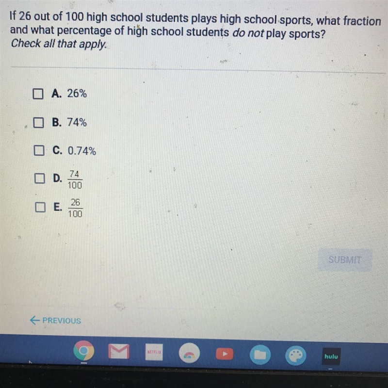 If 26 out of 100 high school students plays high school sports, what fraction and-example-1