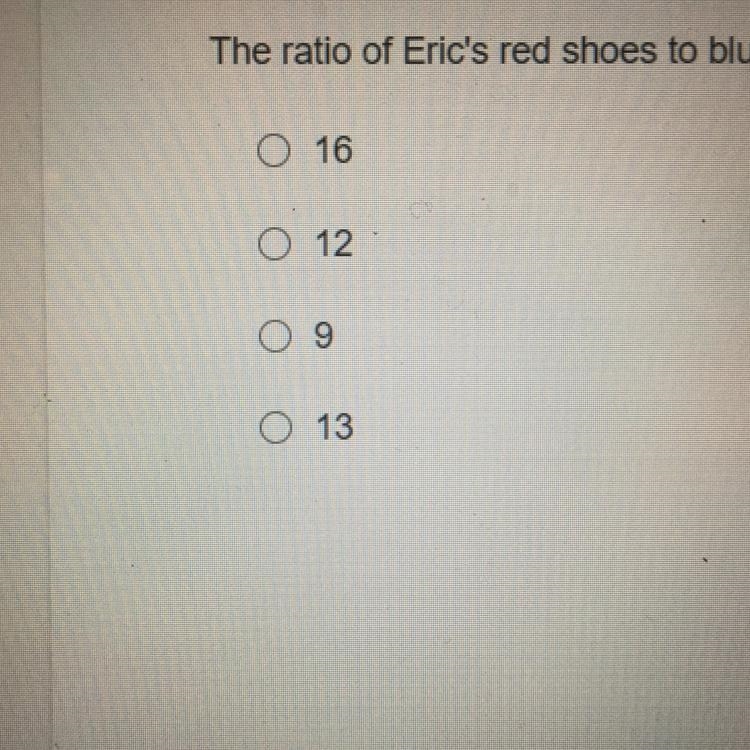 The ratio of Eric's red shoes to blue shoes is 3:4. If Eric has 12 red shoes, how-example-1