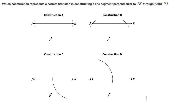 which construction provides a correct first step in constructing a line segment perpendicular-example-1