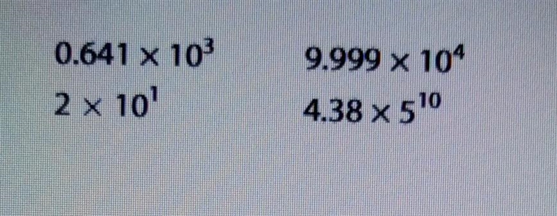 Which of the following numbers are written in SCIENTIFIC NOTATION?​-example-1