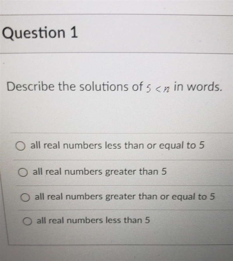 Describe the solutions of 5 <n​-example-1