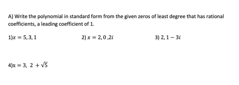 Help would be truly appreciated. Write the polynomial in standard form from the given-example-1