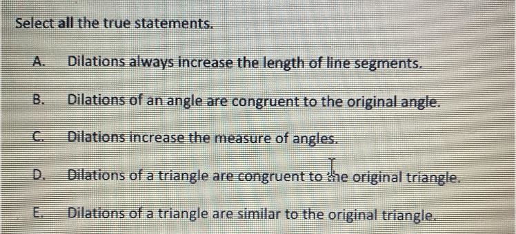 1. I Select all the true statements. I Dilations always increase the length of line-example-1