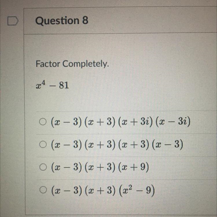 Factor Completely. x^4-81-example-1