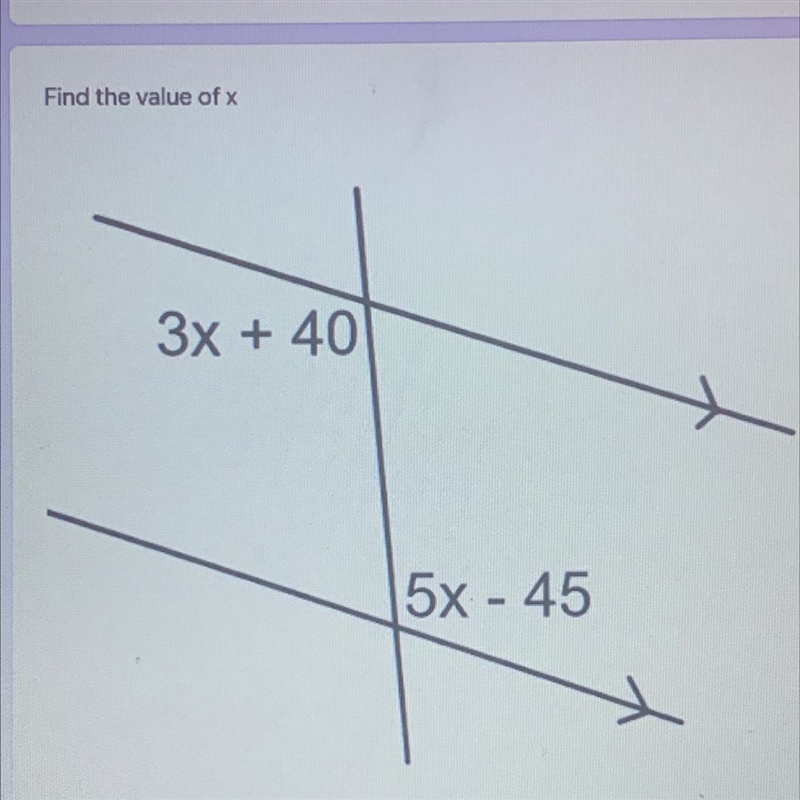 Find the value of x 3x + 40 5x - 45-example-1