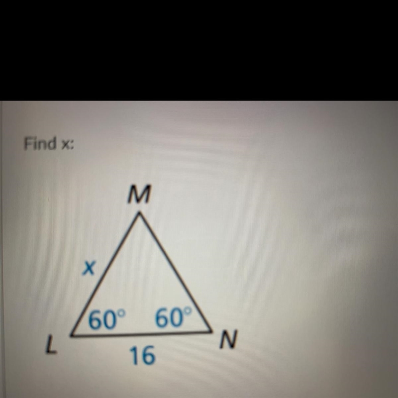 Find x: M Х 60° 60° L N 16-example-1