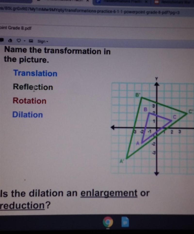 Is the dilation an enlargement or reduction?​-example-1