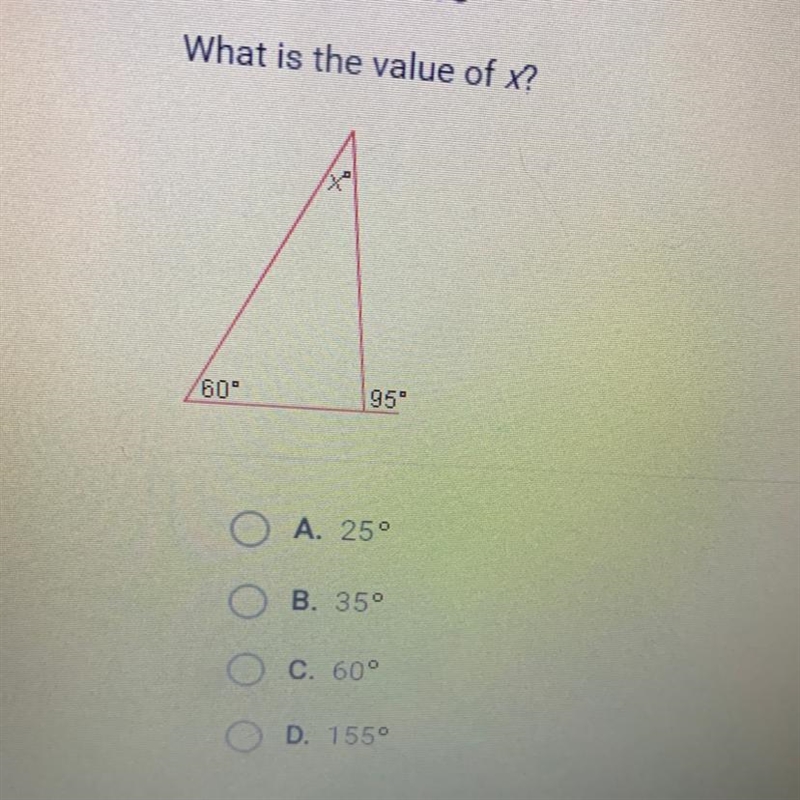 What is the value of x? 60" 95 A. 250 B. 350 C. 60° D. 1550 PREVIOUS-example-1