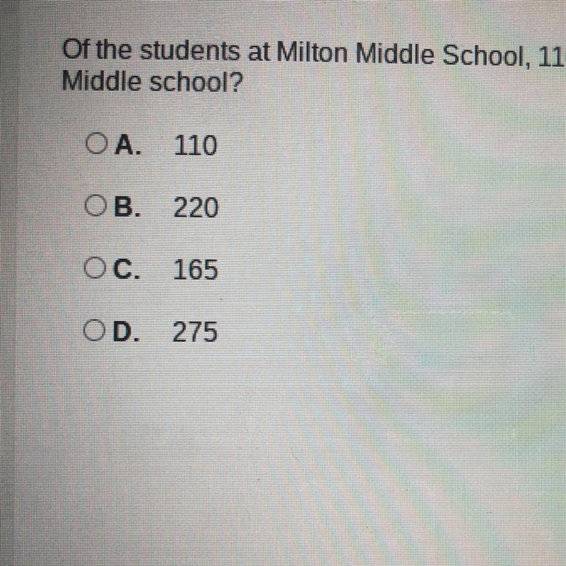 Of the students at Milton Middle School, 110 are girls. If 50% of the students are-example-1