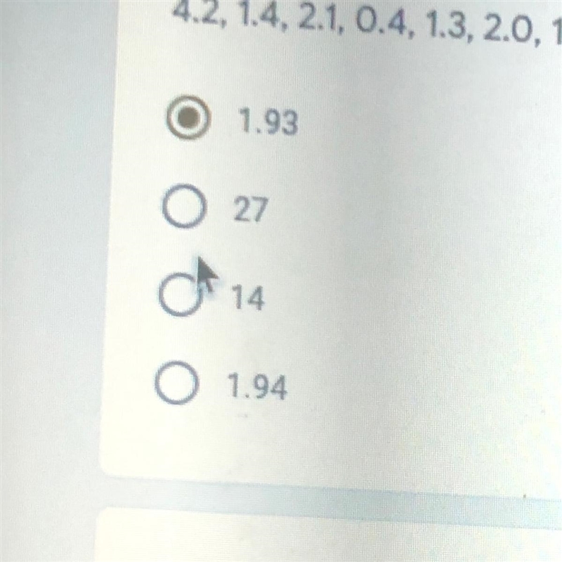 Find the mean of the following group of numbers: 1.2, 2.3, 0.8, 2.3, 1.0, 3.1, 4.2, 1.4, 2.1, 0.4, 1.3, 2.0, 1.8, 3.2*-example-1