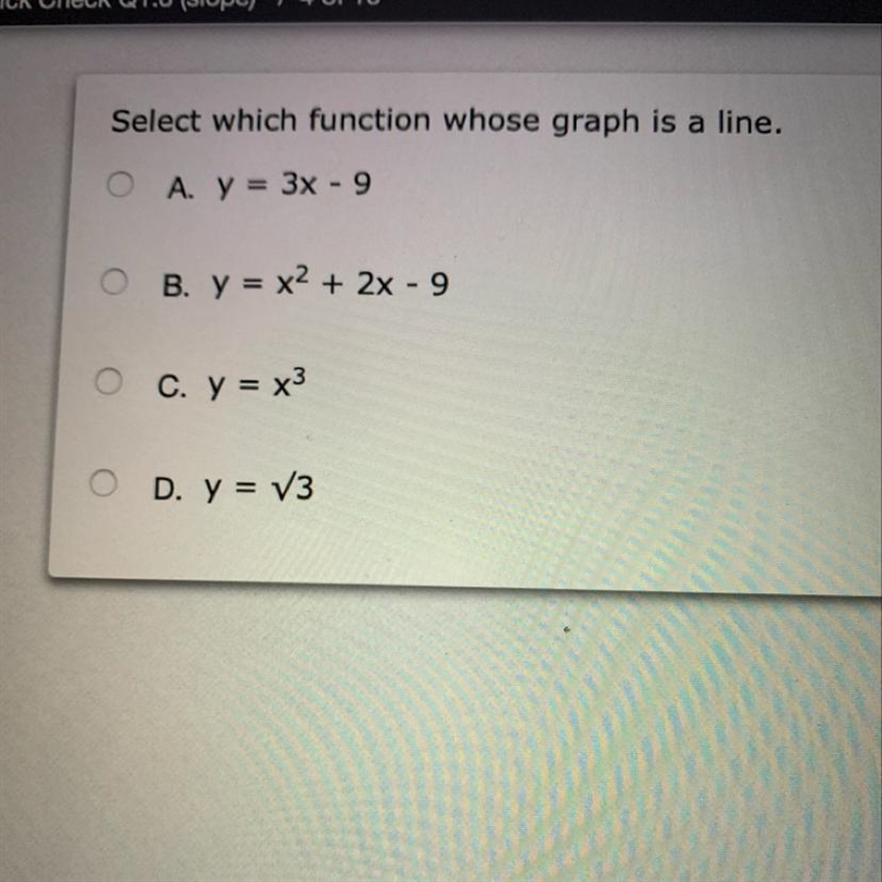 Select which function whose graph is a line. PLEASE HURRY PLEASE HURRY PLEASE HELPPP-example-1