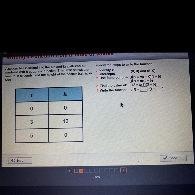 Follow the steps to write the function. Identify x- -intercepts: (0, 0) and (5,0) 2. Use-example-1