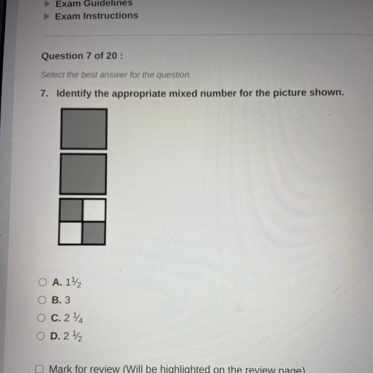 7. Identify the appropriate mixed number for the picture shown. O A. 1² O B. 3 C. 244 O-example-1