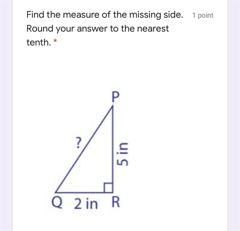 Find the measure of the missing side. Round your answer to the nearest tenth. (PYTHAGOREAN-example-1