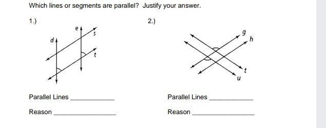 Which lines or segments are parallel? Justify your answers ​-example-1