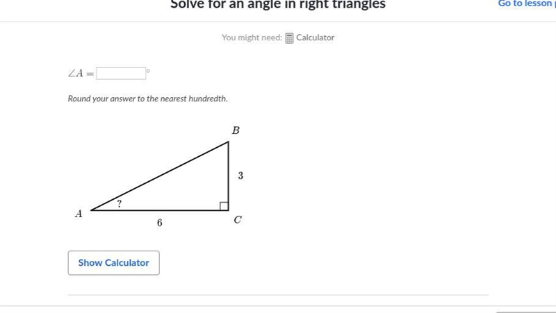 Solve for an angle in right triangles Pretty please help!-example-1