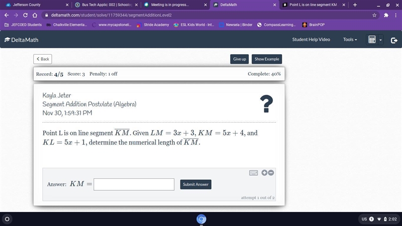 Point L is on line segment \overline{KM} KM . Given LM=3x+3,LM=3x+3, KM=5x+4,KM=5x-example-1