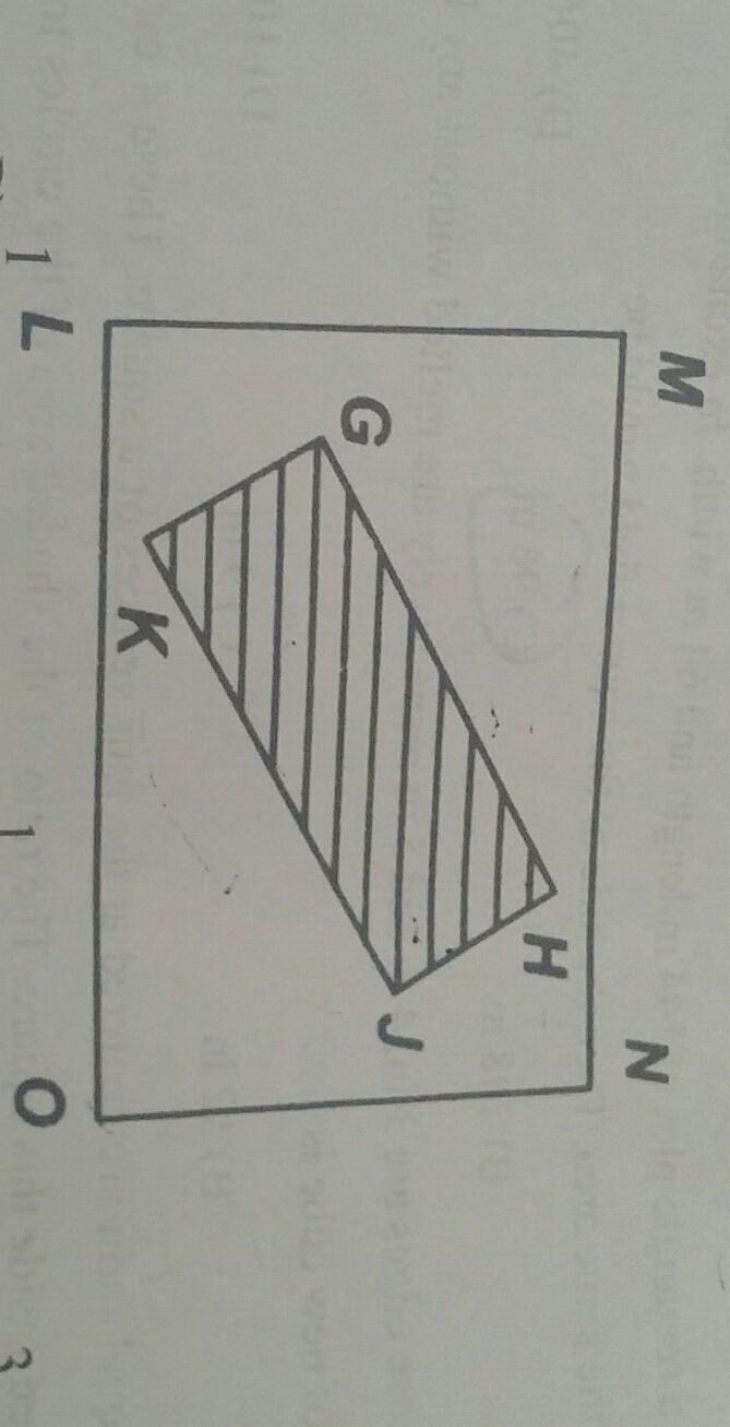 PWAESE HELPPPPPPPPPPPPPPPPPPPPPPPPPPPPPP In the given figure, LMNO and GHJK are rectangles-example-1