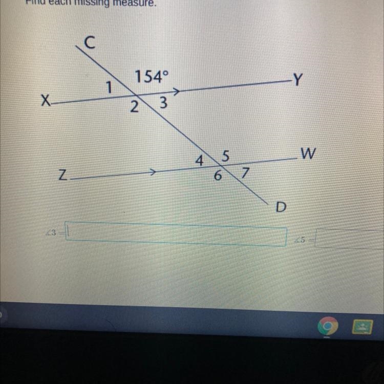 Find each missing measure. 154° -Y 1 X 2 3 4 5 W 6 7 N D 23 25-example-1