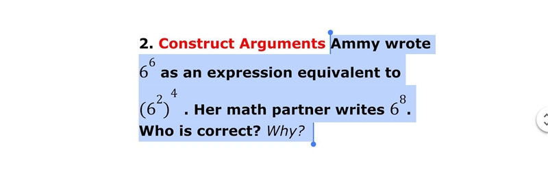 Ammy wrote 66 as an expression equivalent to (62)4 . Her math partner writes 68. Who-example-1