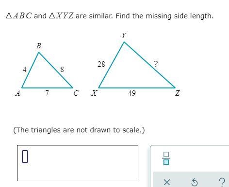 ABC and XYZ are similar. Find the missing side length.-example-1