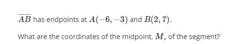 Would the midpoint (2,2) be correct?-example-1