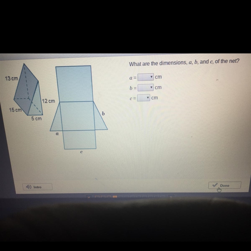 URGENT! PLEASE HELP!! What are the dimensions a,b, and c of the net? (I put a picture-example-1