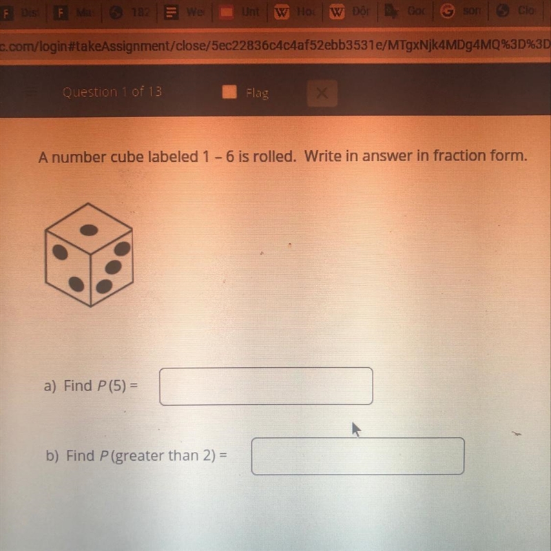 A number cube labeled 1 - 6 is rolled. Write in answer in fraction form.-example-1