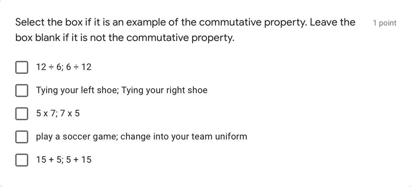 Select the box if it is an example of the commutative property. Leave the box blank-example-1