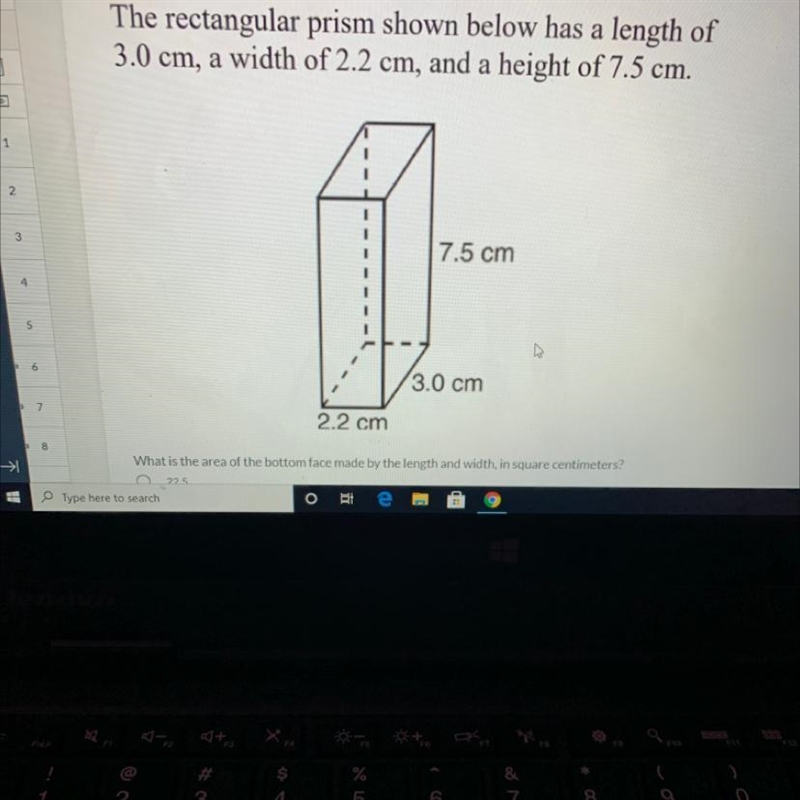 1 point The rectangular prism shown below has a length of 3.0 cm, a width of 2.2 cm-example-1