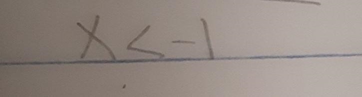 What is X<-1=? x < - 1 ​-example-1