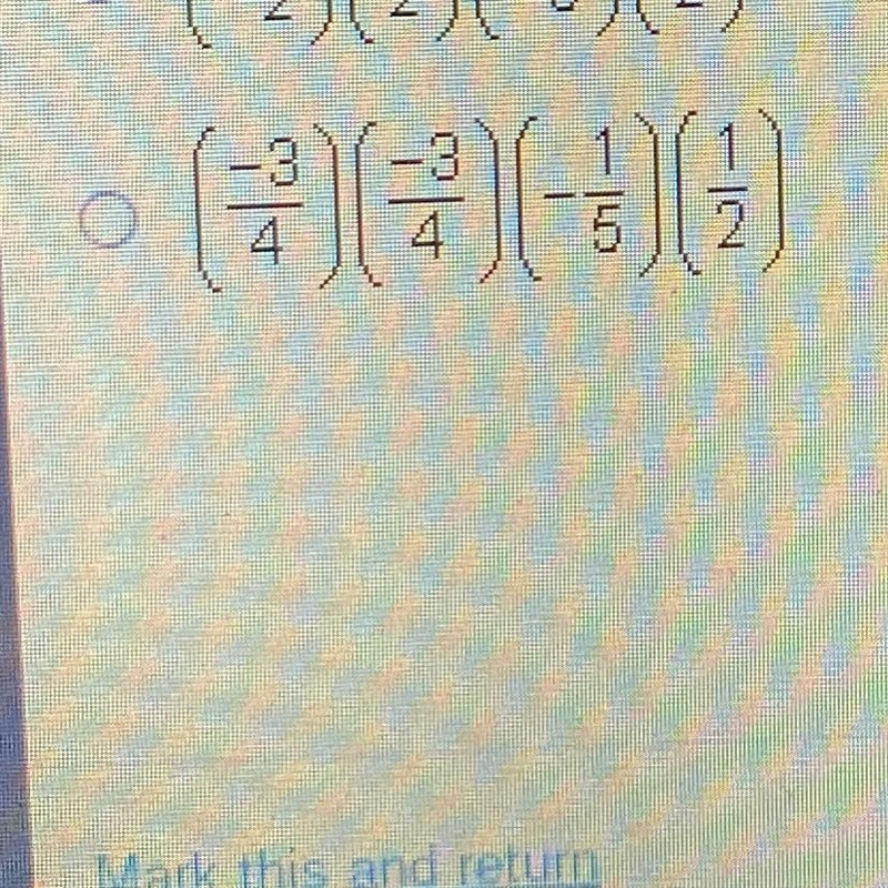 The result of which expression will best estimate the actual product of (-4/5)(3/5)(-6/7)(5/6)? A-example-1