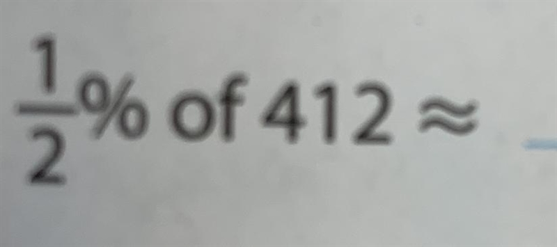 1/2% of 412 Answer and equation thanks-example-1