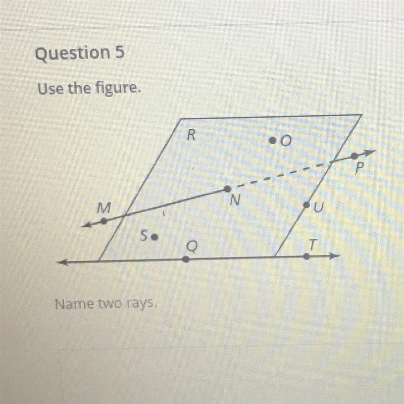 Name two Rays using this figure-example-1