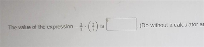 The value of the expression - 3. () is (Do without a calculator and use "T&quot-example-1