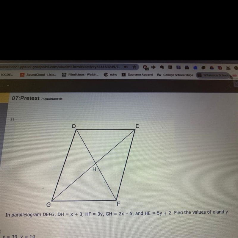 In Parallelogram DEFG, DH= x+3, HF= 3y, GH= 2x-5, and HE= 5y+2. Find the values of-example-1