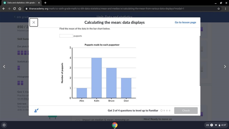 WILL GIVE BRAILIEST! Find the mean of the data in the bar chart below. _________puppets-example-1