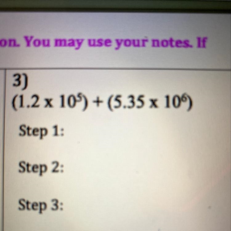 (1.2 x 105) + (5.35 x 106) What’s the answer in three steps to solve it?-example-1