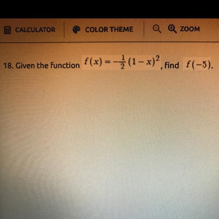 Given the function f(x)=-1/2(1-x)^2, find f(-5).-example-1