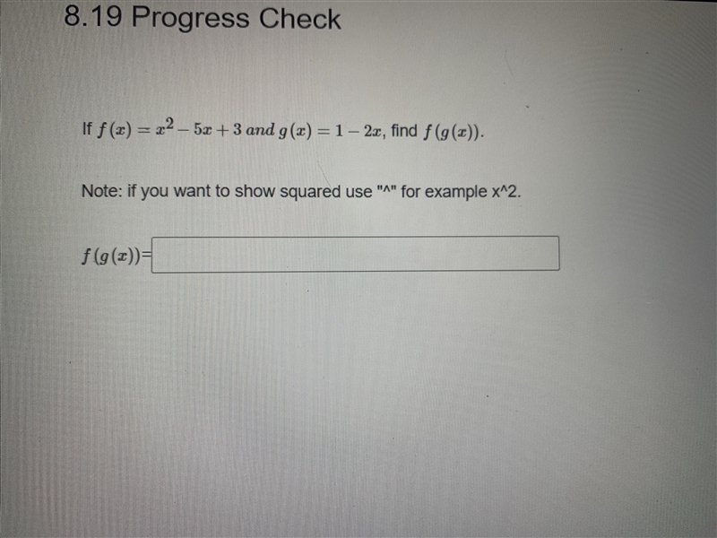 If f(x) x^2 — 5 + 3 and g(x) = 1 — 2x, find f(g(x).-example-1