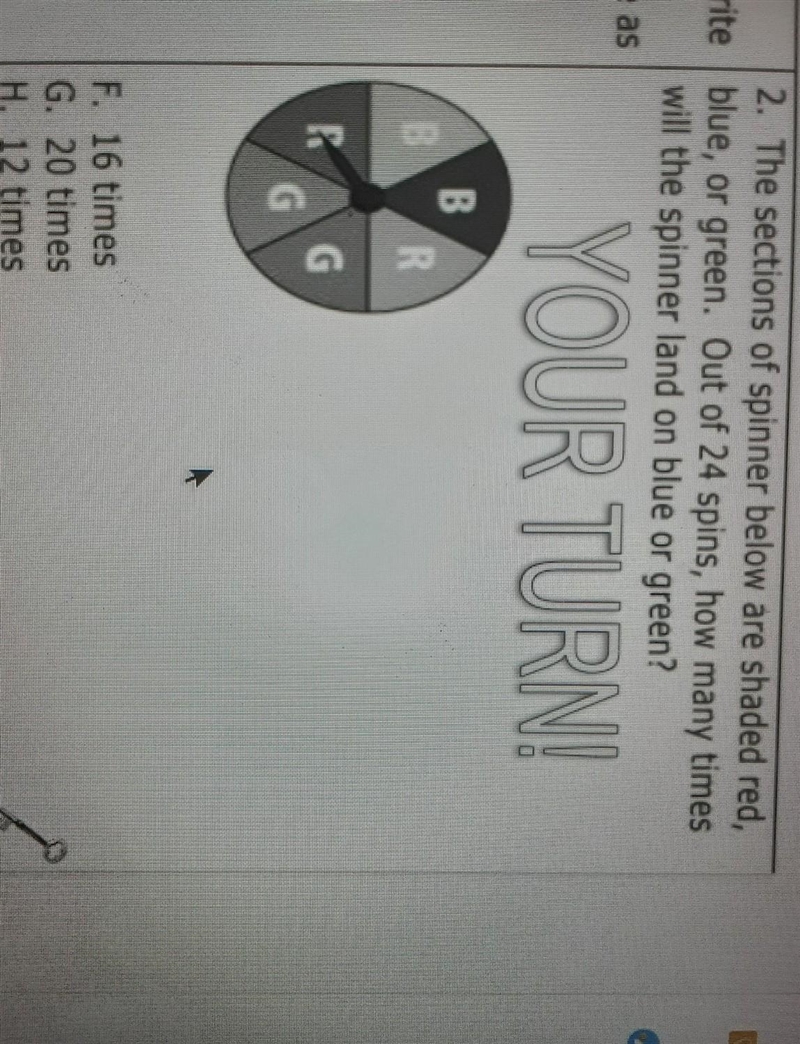 The sections of spinner below are shaded red, blue, or green. Out of 24 spins, how-example-1