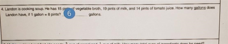 4. Landon is cooking soup. He has 15 pinan of vegetable broth, 19 pints of milk, and-example-1