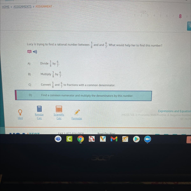 Lucys trying to find a rational number between 3/8 and 6/7 what will help her find-example-1