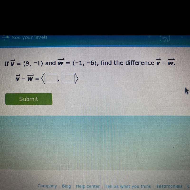 If y = (9,-1) and w = (-1, -6), find the difference V - W. ū - W = Please help me-example-1