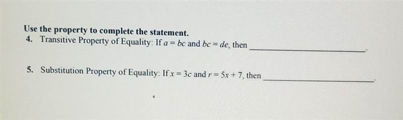 Use the property to complete the statement. 1. Transitive property of Equality: If-example-1