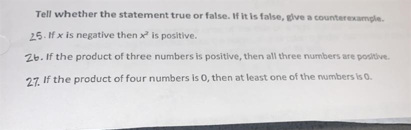 Tell whether the statement true or false. If it is false, give a counter example. Can-example-1