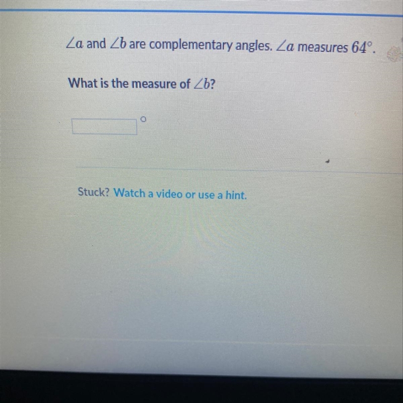 If angle a measures 64 then what does angle b measure?-example-1