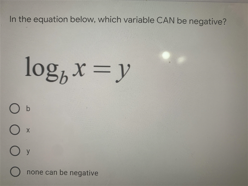 Log b x= y Which variable can be negative???-example-1