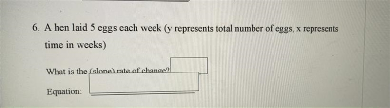 What is the (slope) rate of change and the equation?-example-1