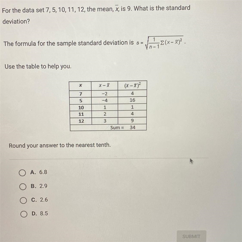 PLEASE HELP!!! For the data set 7, 5, 10, 11, 12, the mean, x, is 9. What is the standard-example-1